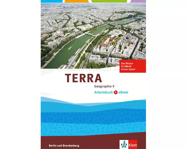 TERRA Geographie 9. Ausgabe Berlin, Brandenburg. Arbeitsbuch mit eBook Klasse 9