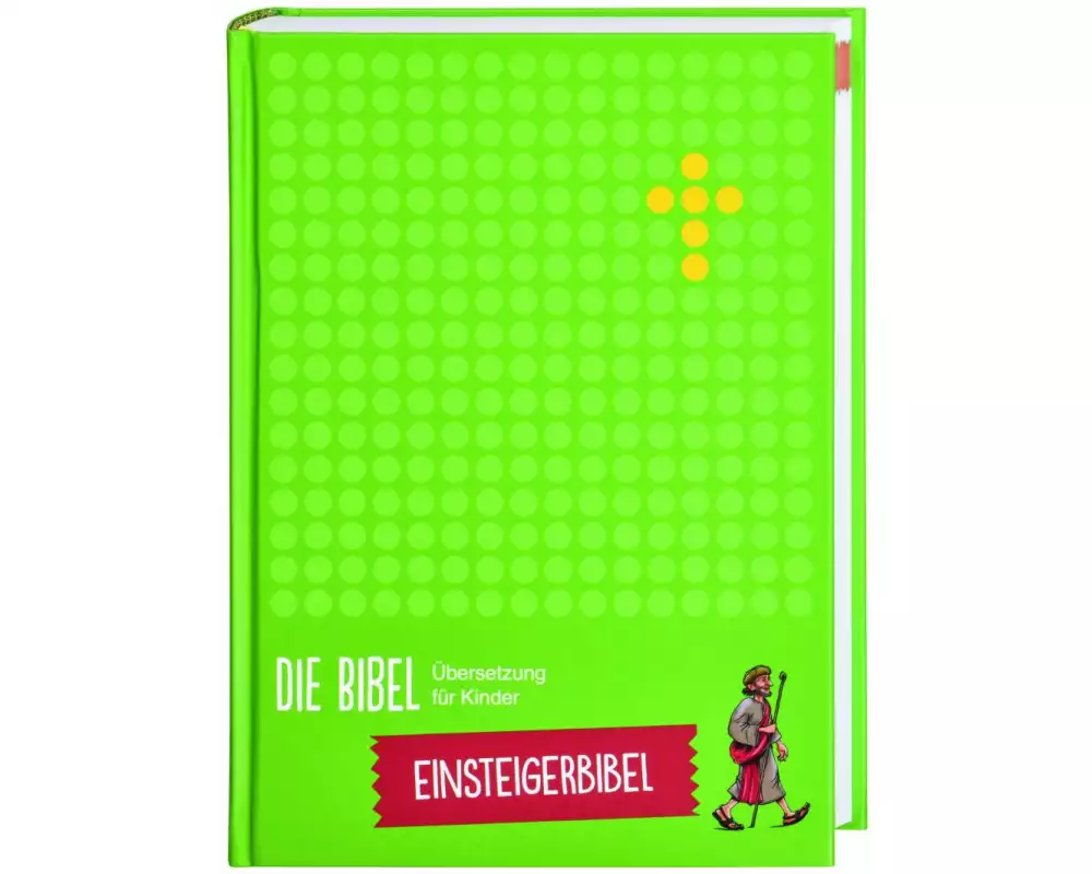 Die Bibel. Übersetzung für Kinder. Einsteigerbibel