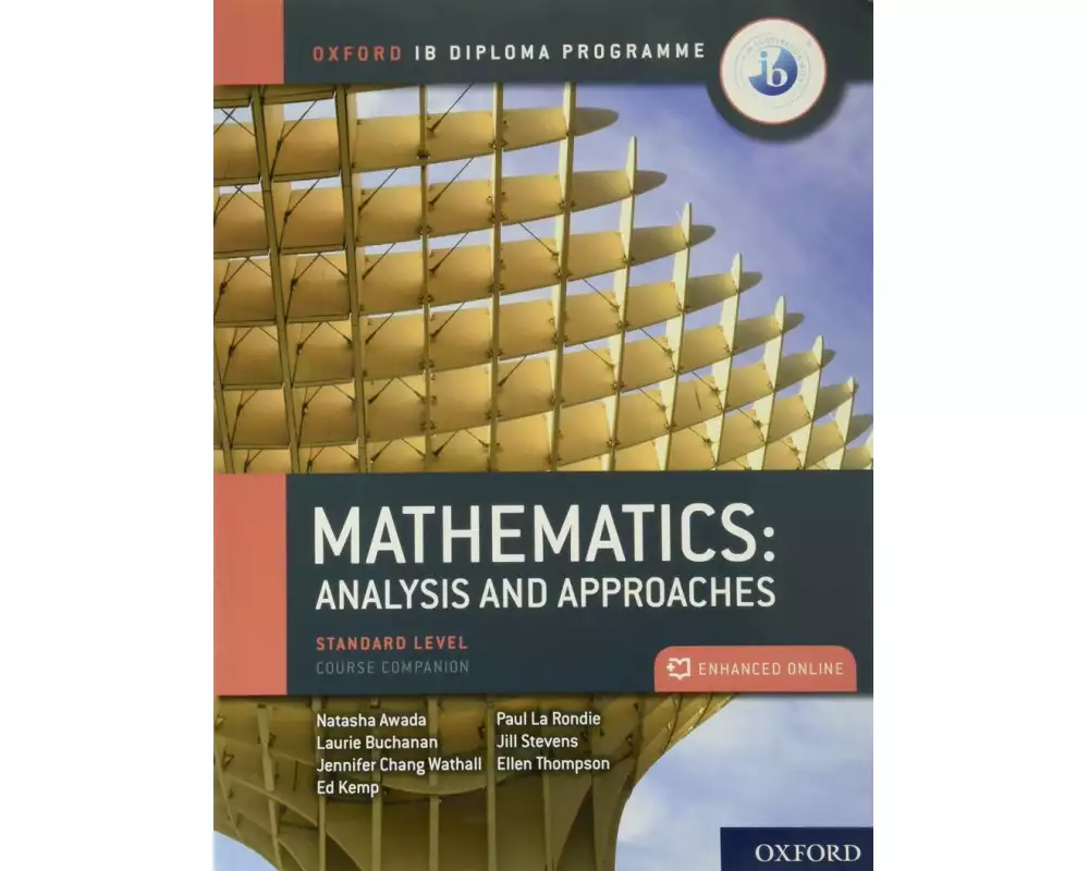 Oxford IB Diploma Programme: IB Mathematics: analysis and approaches, Standard Level, Print and Enhanced Online Course Book Pack