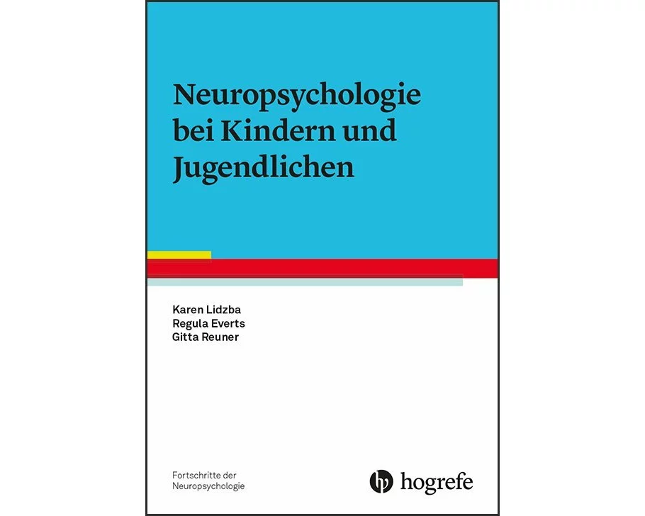 Neuropsychologie bei Kindern und Jugendlichen