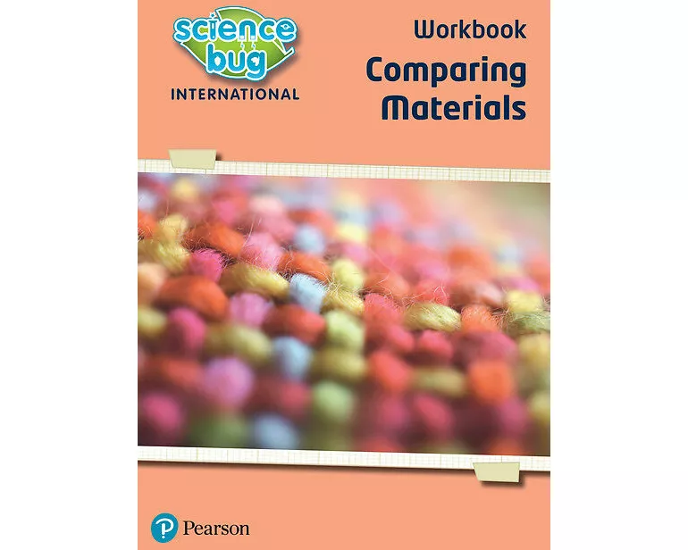 Science Bug: Comparing materials Workbook