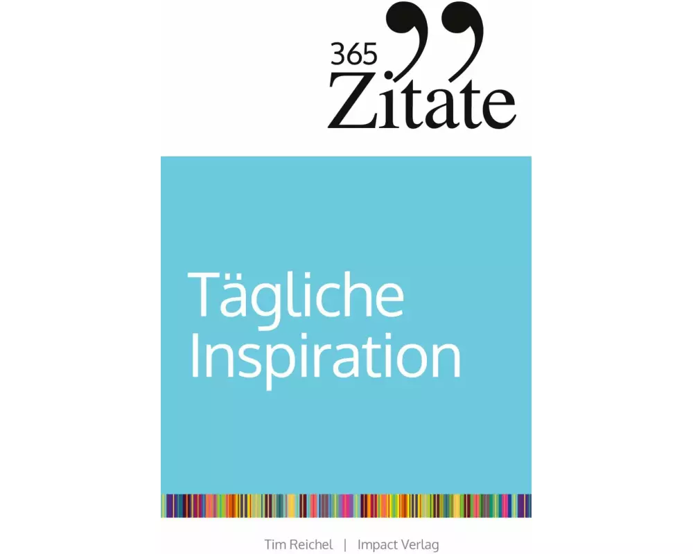 365 Zitate für tägliche Inspiration