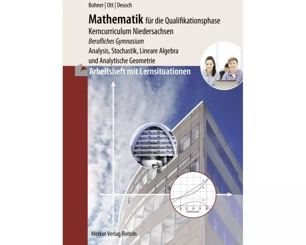 Arbeitsheft - Mathematik für das berufliche Gymnasium - Qualifikationsphase