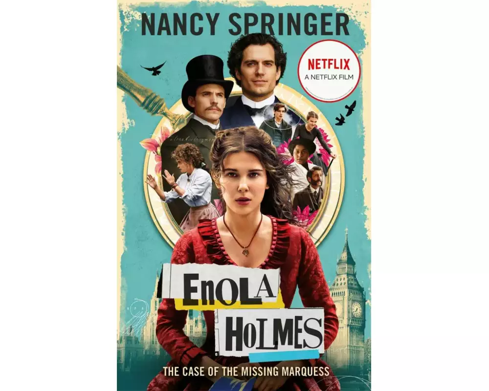 Enola Holmes: The Case of the Missing Marquess