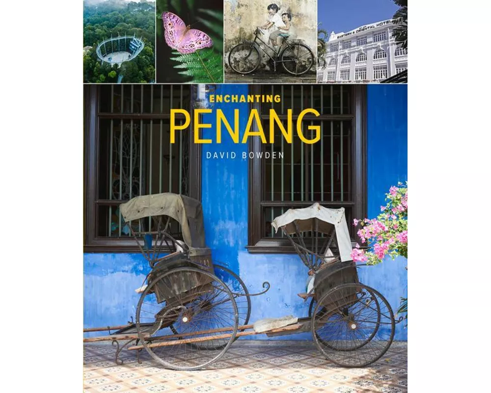 Enchanting Penang (2nd edition)