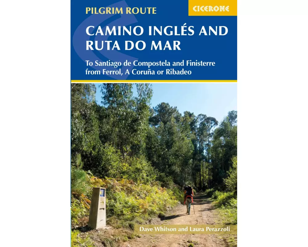 The Camino Ingles and Ruta do Mar