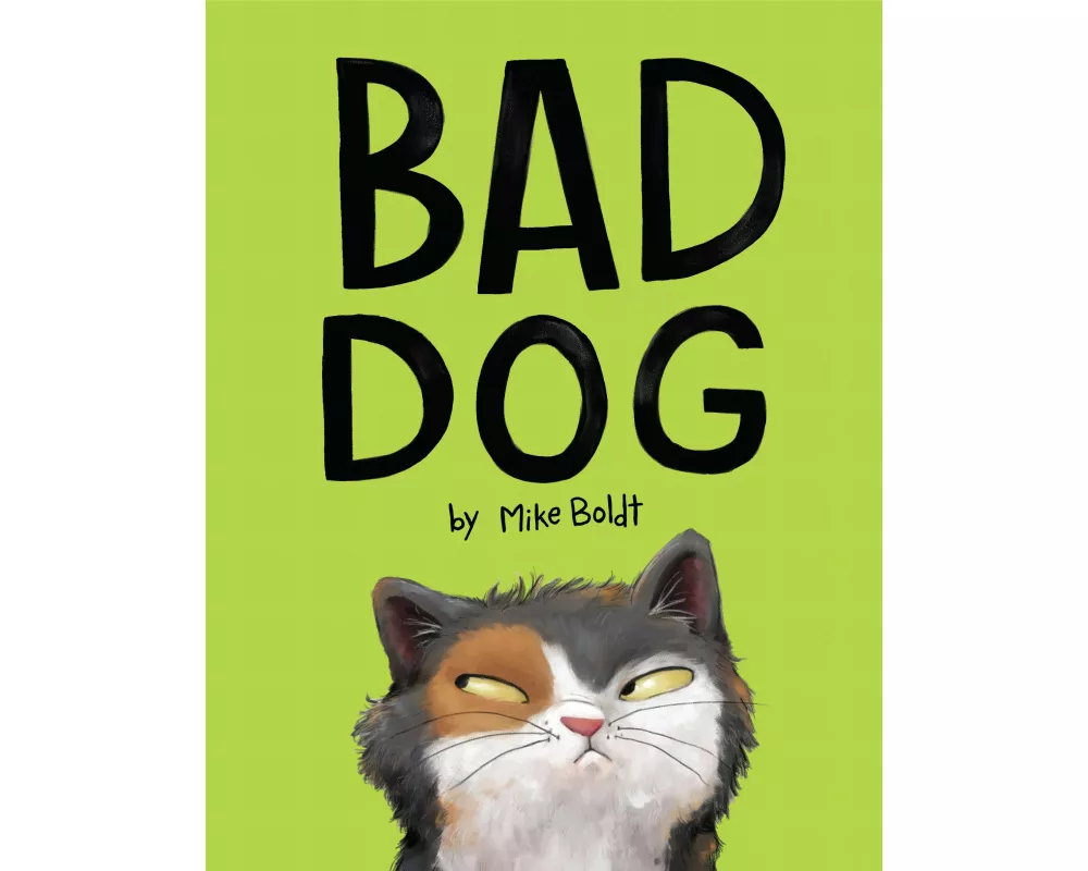Bad Dog