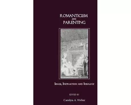 Romanticism and Parenting