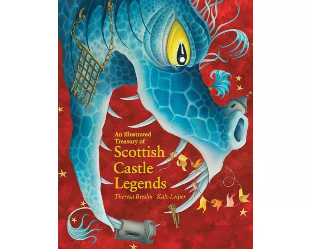An Illustrated Treasury of Scottish Castle Legends