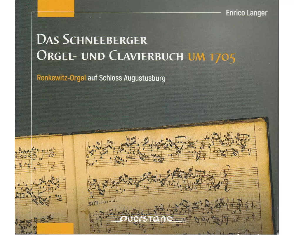 Das Schneeberger Orgel-und Clavierbuch