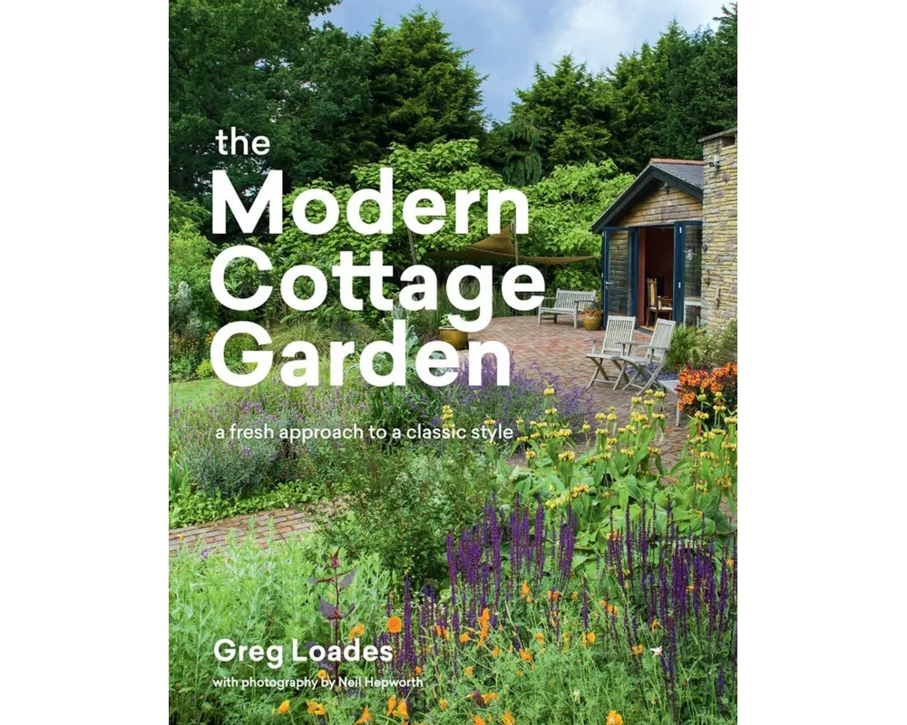 The Modern Cottage Garden