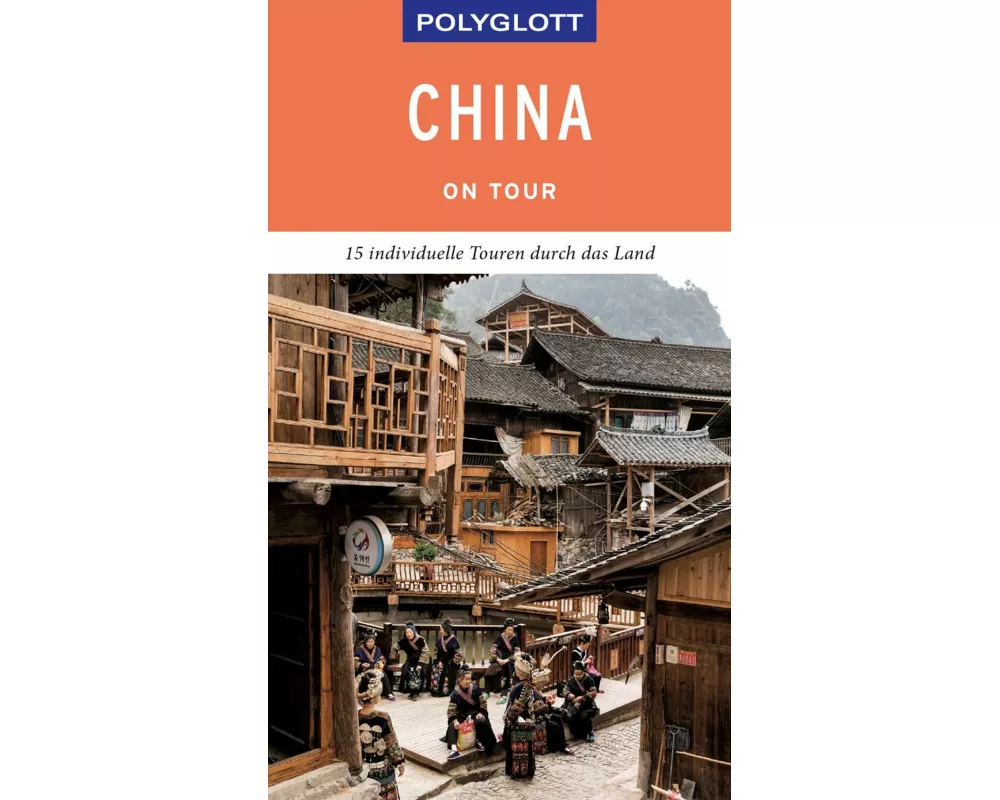 POLYGLOTT on tour Reiseführer China