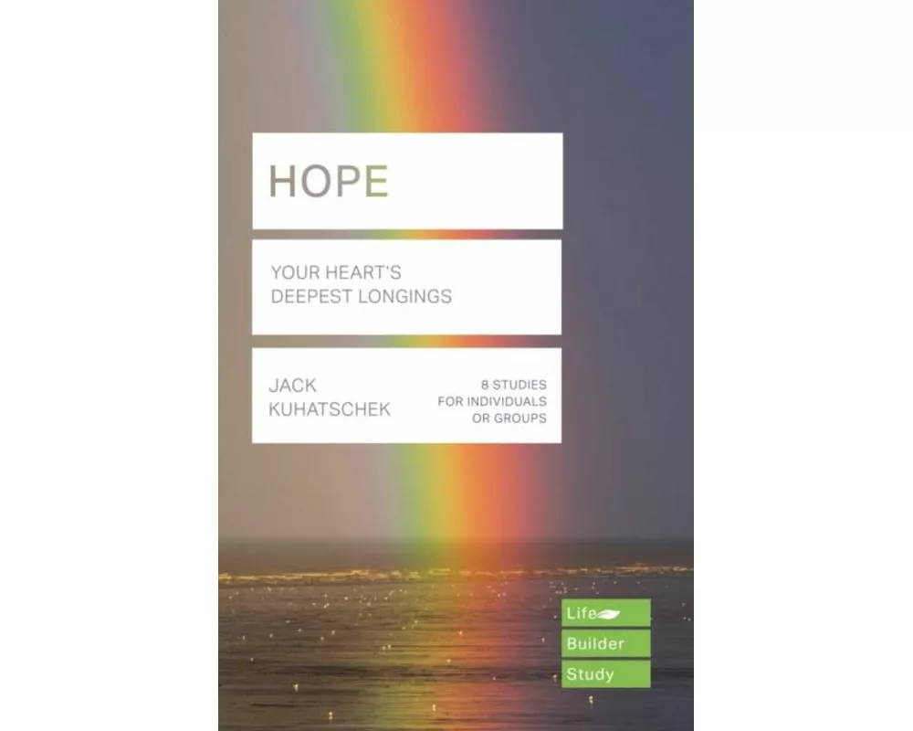 Hope (Lifebuilder Study Guides): Your Heart's Deepest Longing