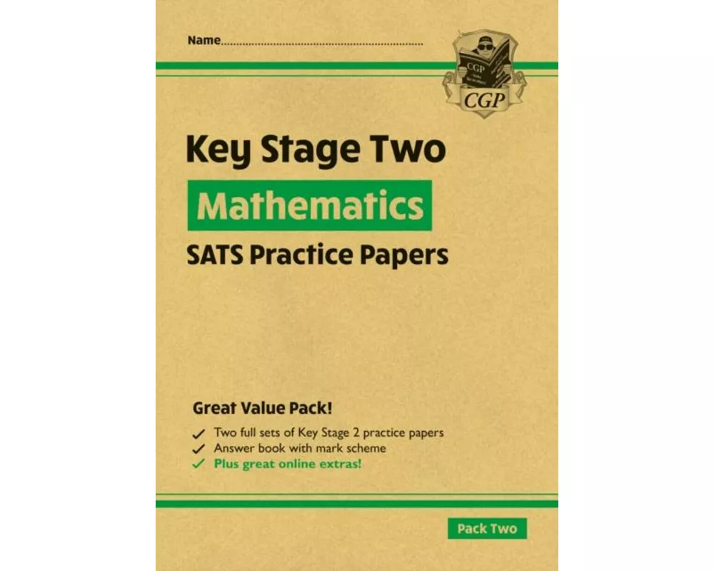 KS2 Maths SATS Practice Papers: Pack 2 - for the 2025 tests (with free Online Extras)