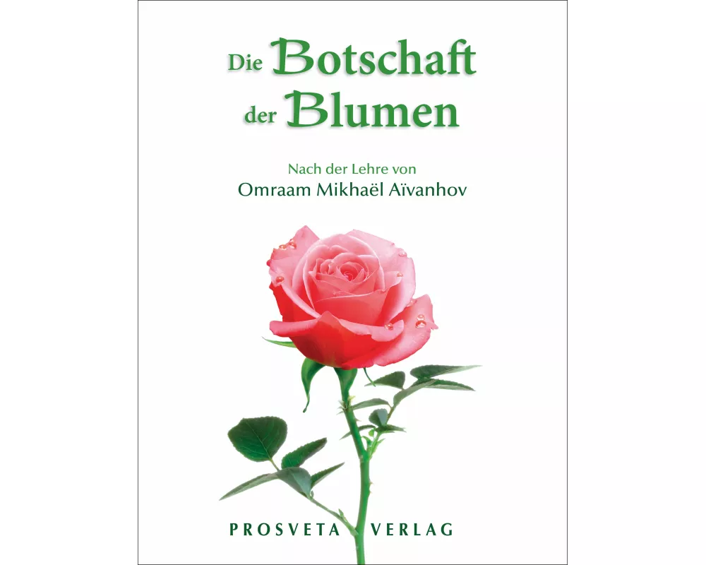 Die Botschaft der Blumen