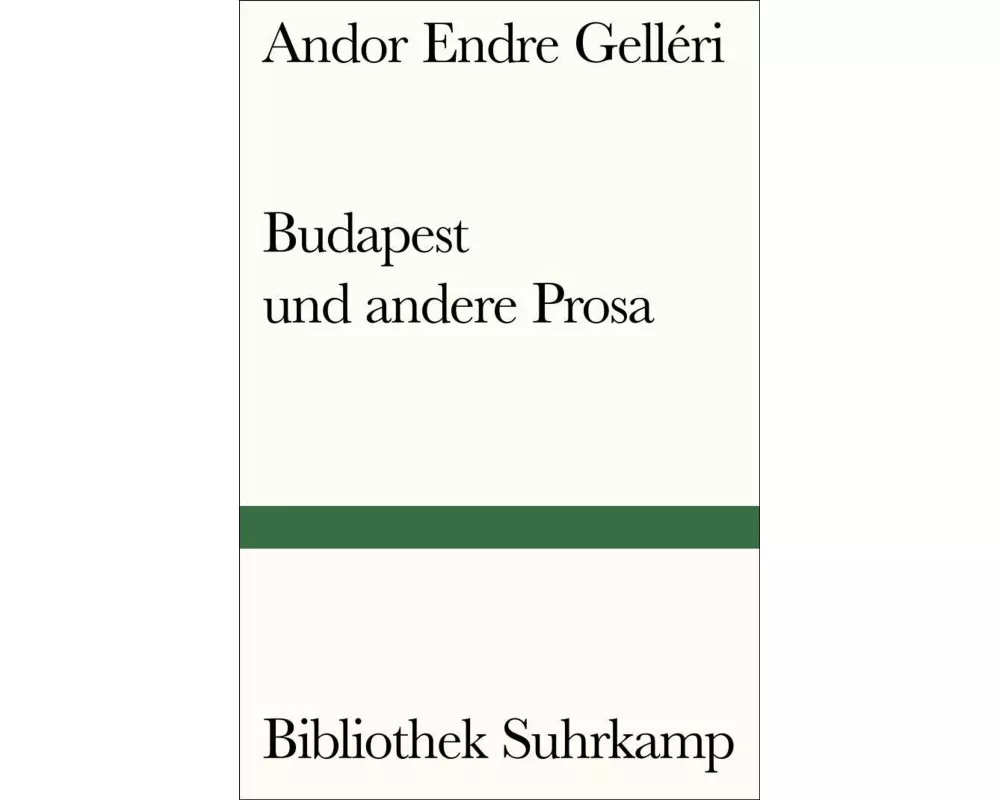 Budapest und andere Prosa
