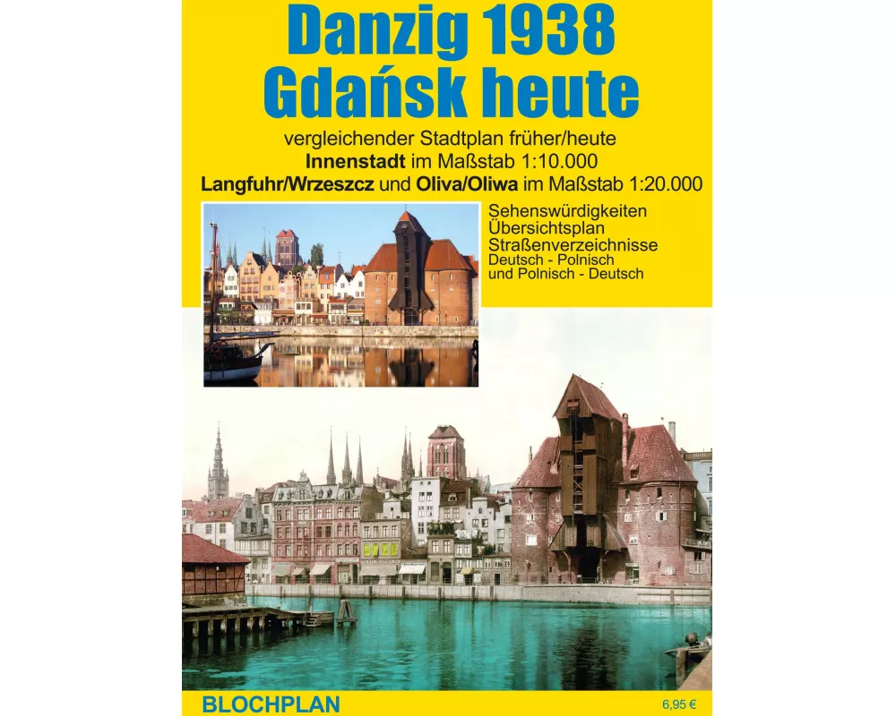 Stadtplan Danzig 1938/Gdansk heute