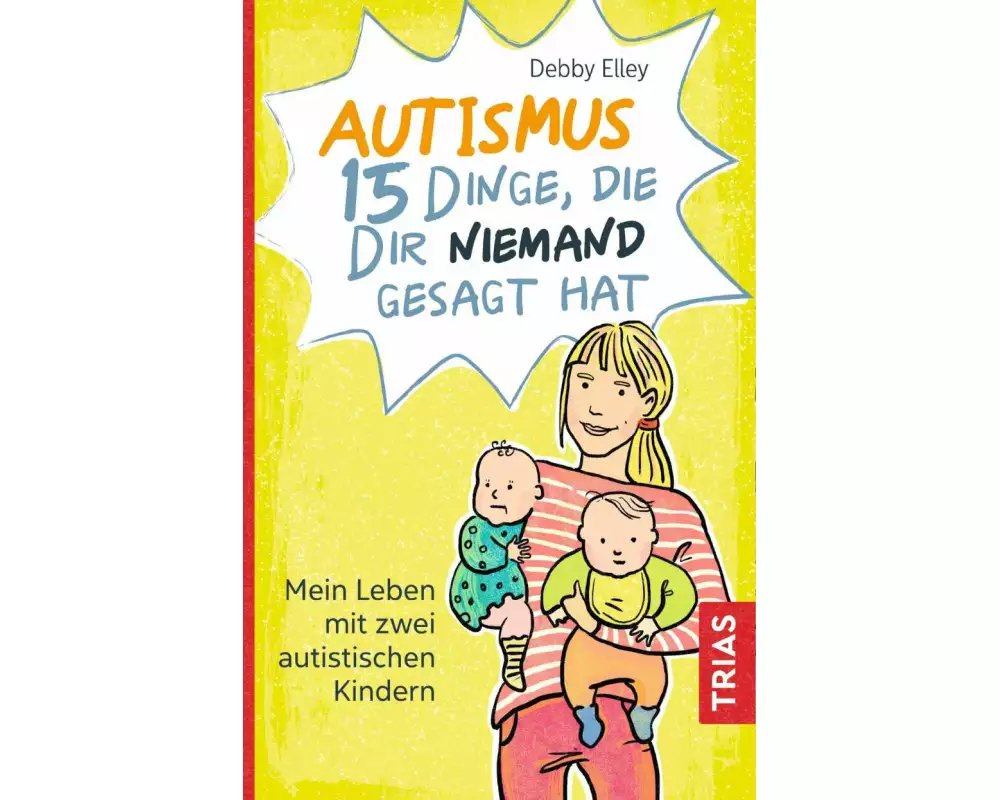 Autismus - 15 Dinge, die dir niemand gesagt hat