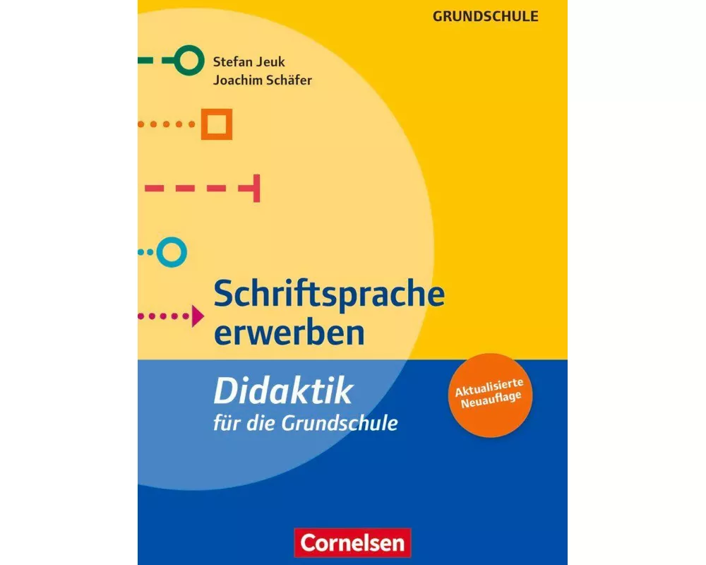 Fachdidaktik für die Grundschule, Schriftsprache erwerben (5. Auflage), Didaktik für die Grundschule, Buch