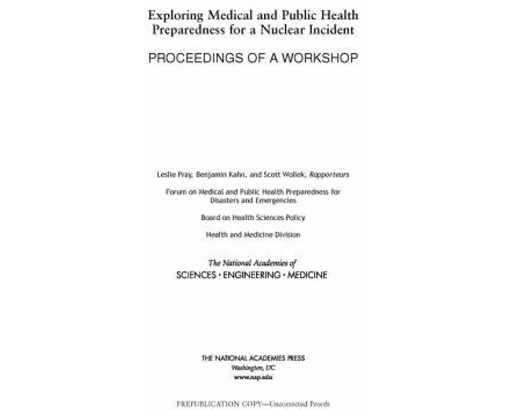 Exploring Medical and Public Health Preparedness for a Nuclear Incident