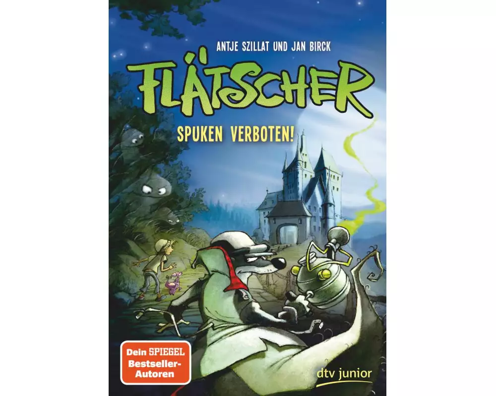 Flätscher – Spuken verboten!