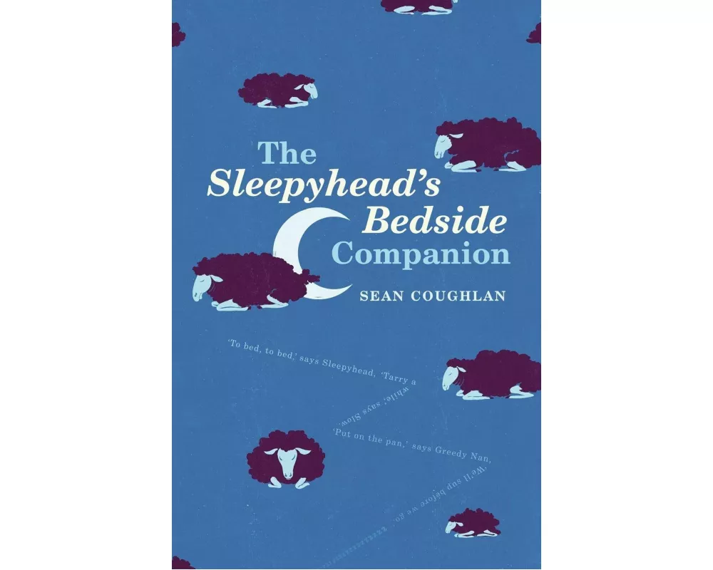 The Sleepyhead's Bedside Companion