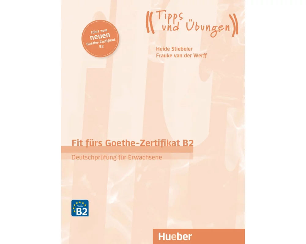 Fit fürs Goethe-Zertifikat B2