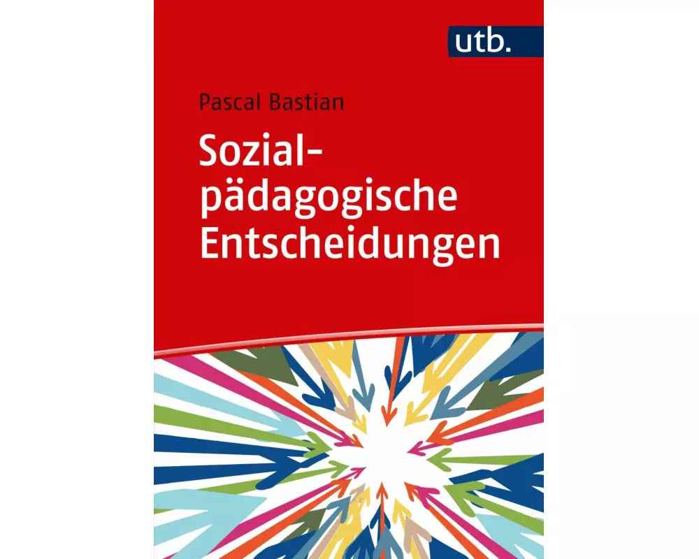 Sozialpädagogische Entscheidungen