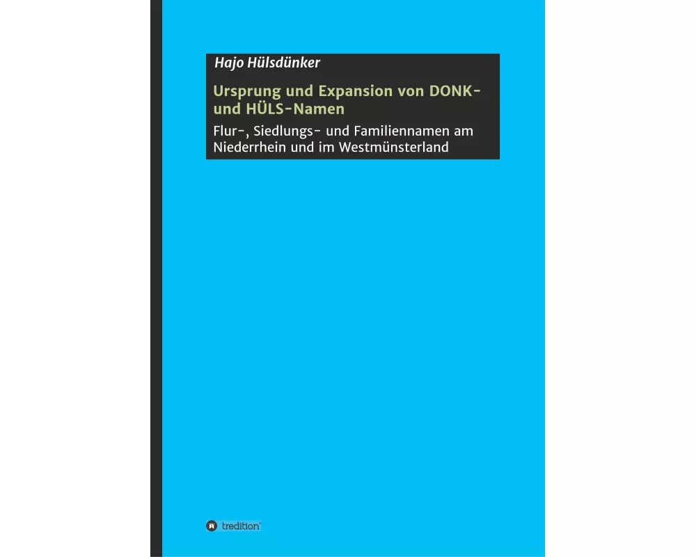 Ursprung und Expansion von DONK- und HLS-Namen