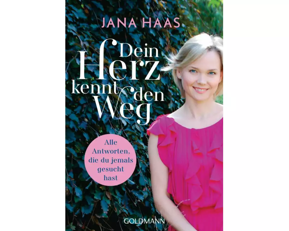 Dein Herz kennt den Weg