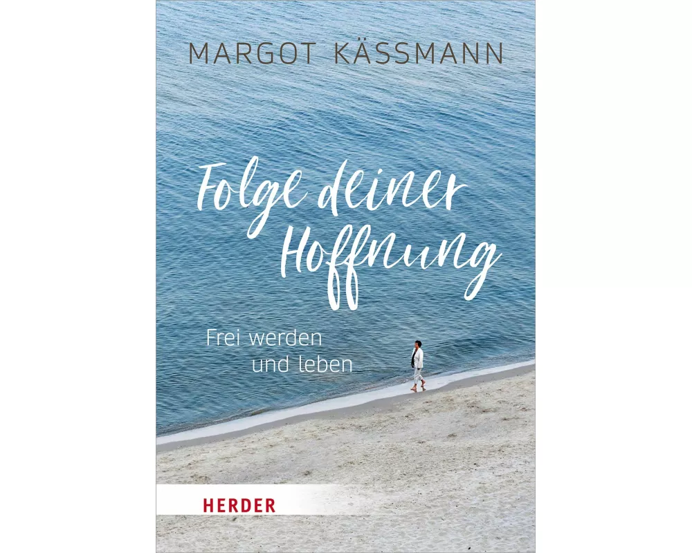 Folge deiner Hoffnung