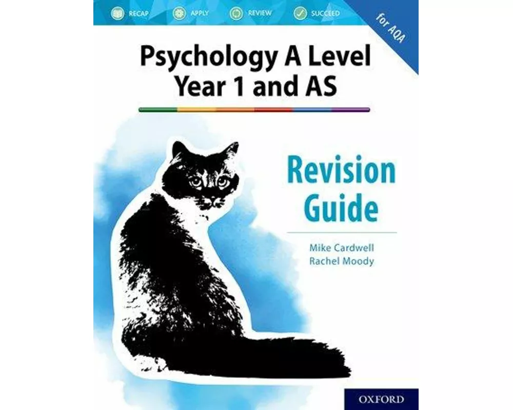 The Complete Companions: AQA Psychology A Level: Year 1 and AS Revision Guide