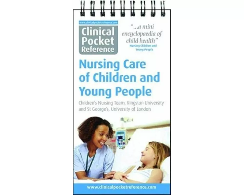 Clinical Pocket Reference Nursing Care of Children and Young People