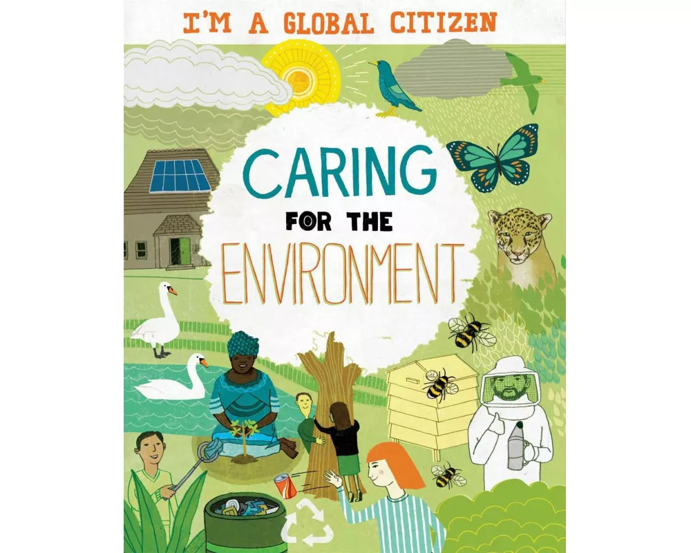 I'm a Global Citizen: Caring for the Environment