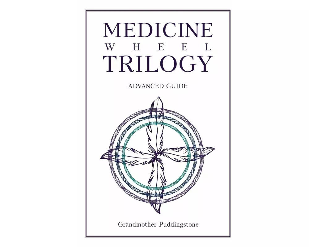 Medicine Wheel Trilogy