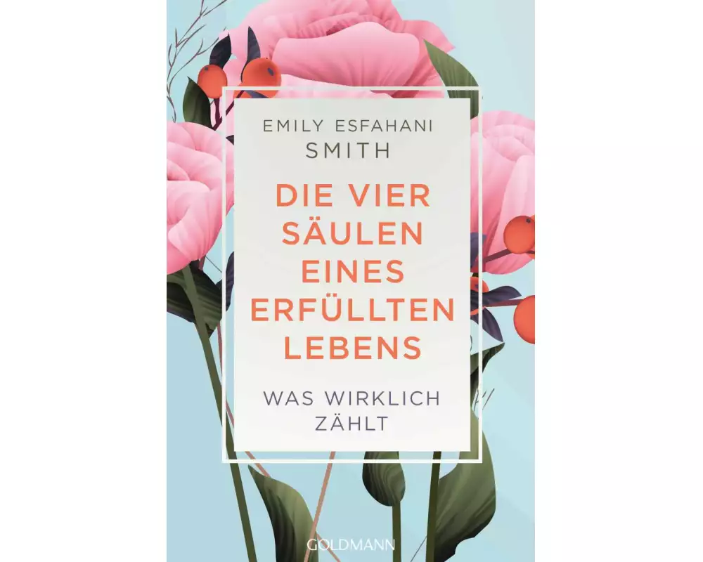 Die vier Säulen eines erfüllten Lebens