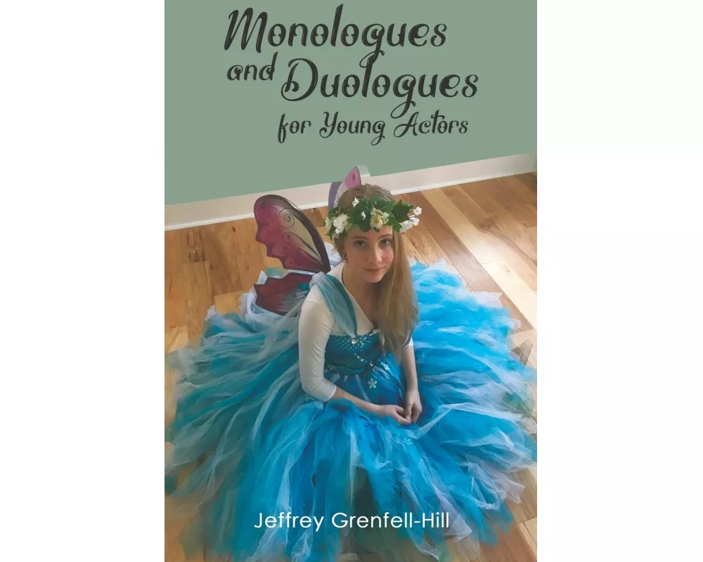 Monologues and Duologues for Young Actors