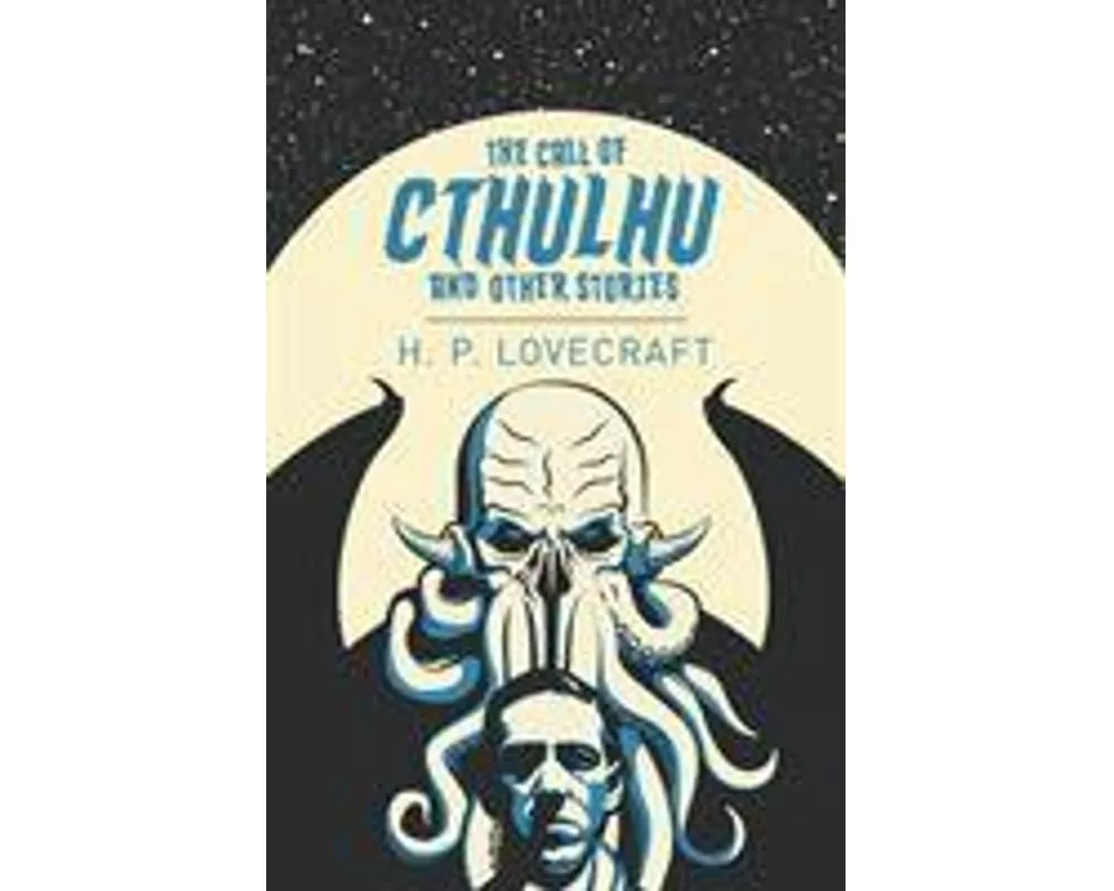 The Call of Cthulhu and Other Stories