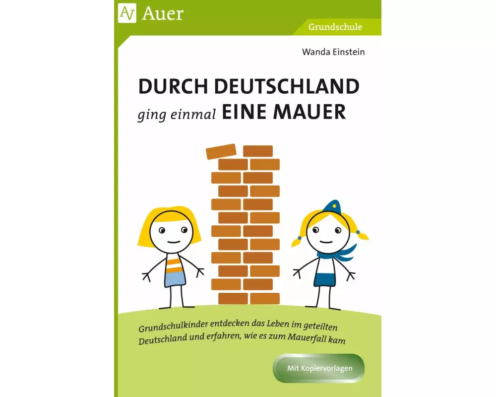 Durch Deutschland ging einmal eine Mauer