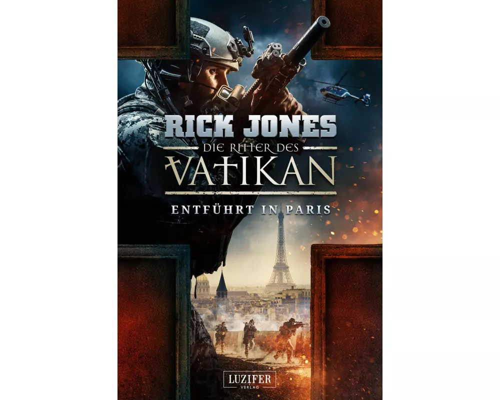 ENTFÜHRT IN PARIS (Die Ritter des Vatikan 5)
