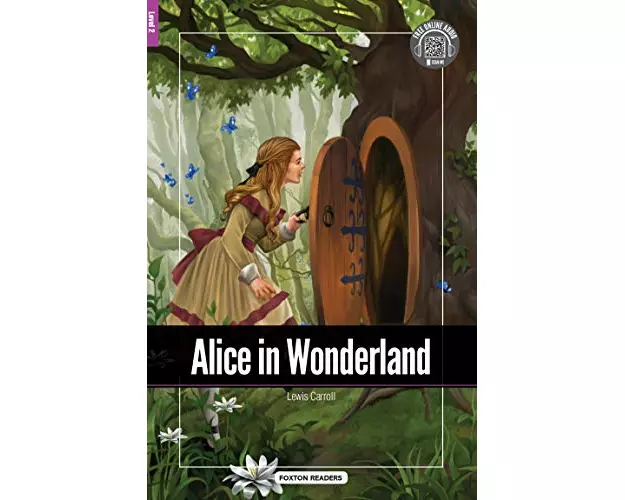 Alice in Wonderland - Foxton Reader Level-2 (600 Headwords A2/B1) with free online AUDIO
