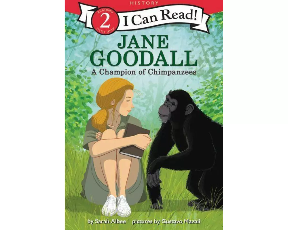 Jane Goodall: A Champion of Chimpanzees