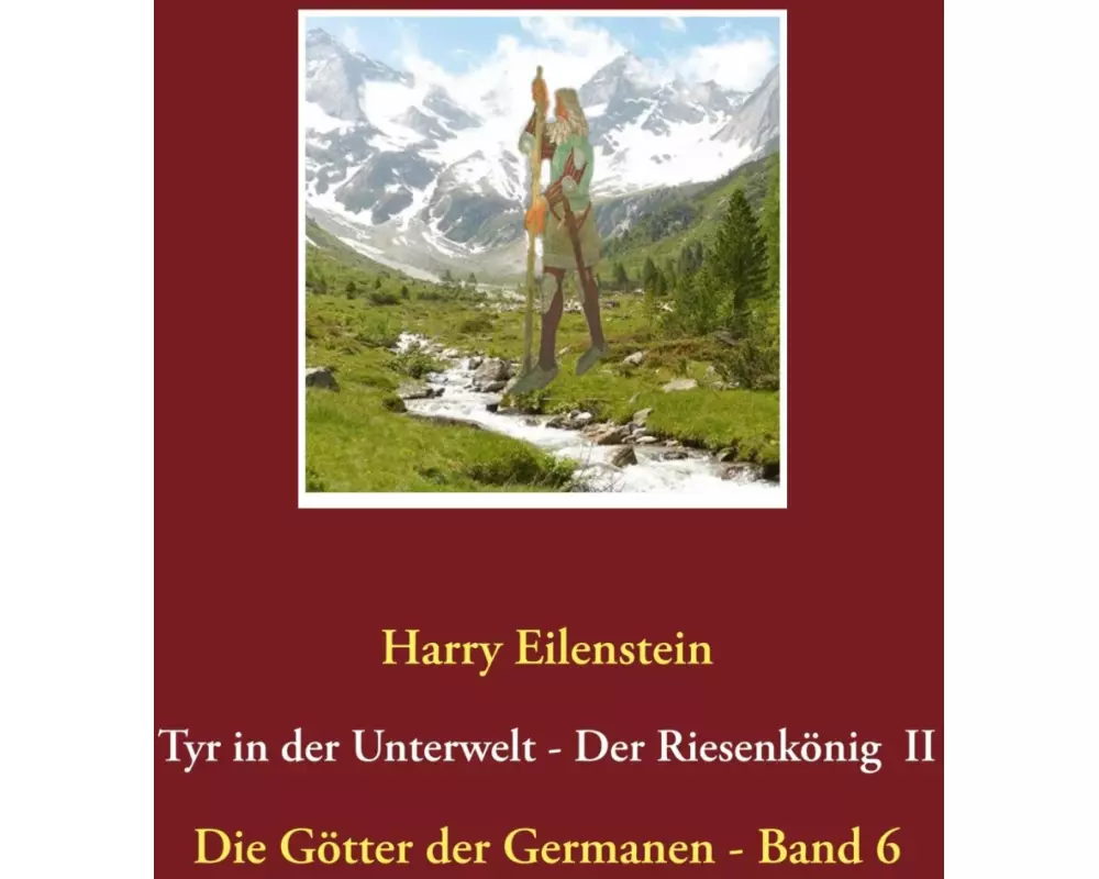 Tyr in der Unterwelt - Der Riesenkönig II