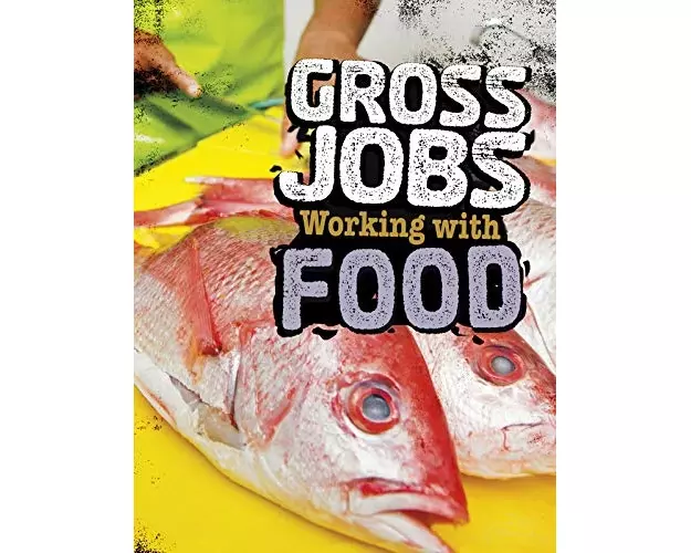 Gross Jobs Working With Food