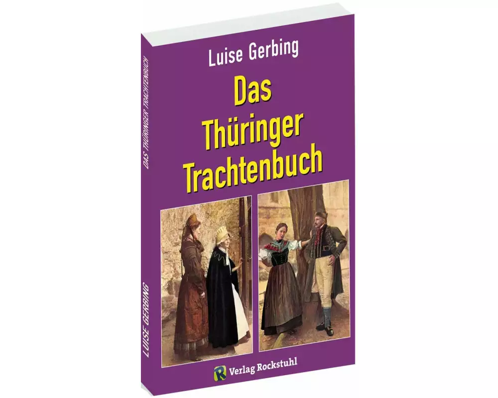 Das Thüringer Trachtenbuch