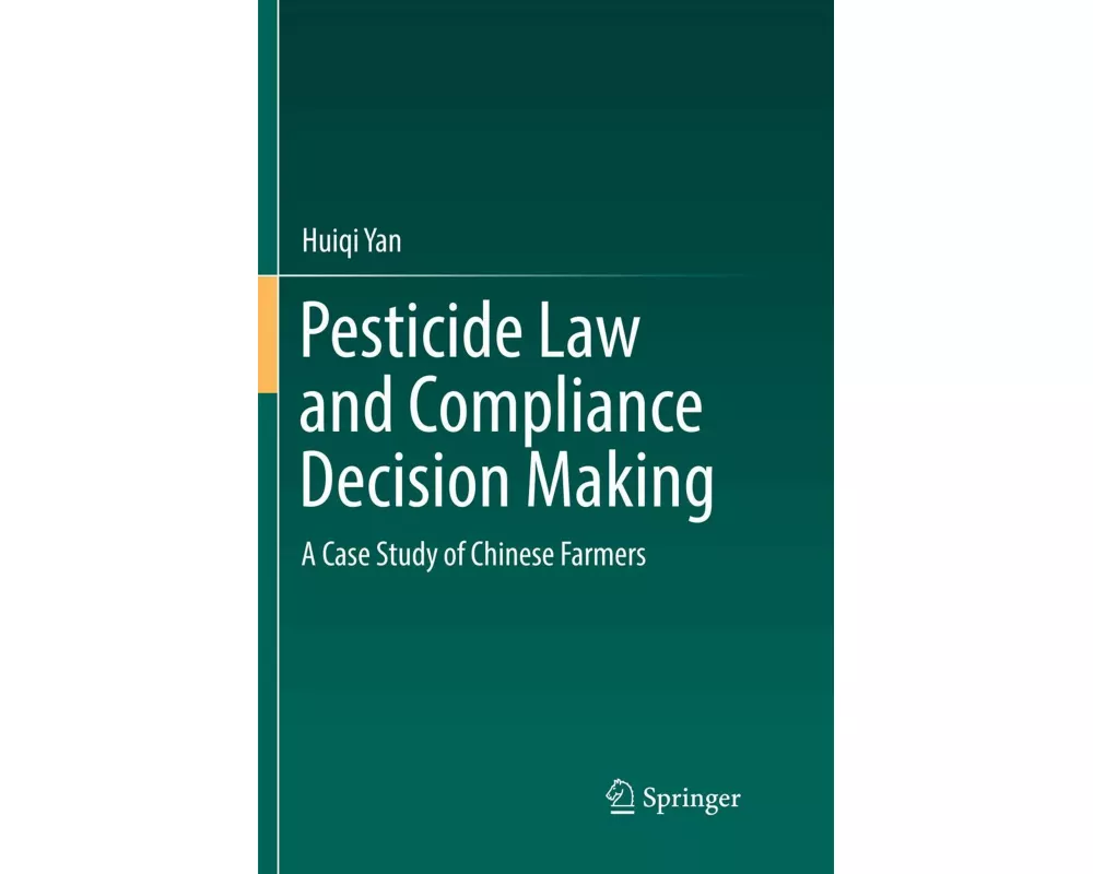 Pesticide Law and Compliance Decision Making