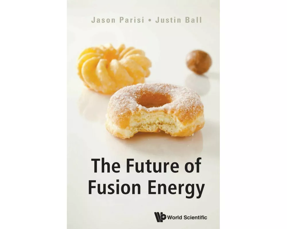 Future Of Fusion Energy, The