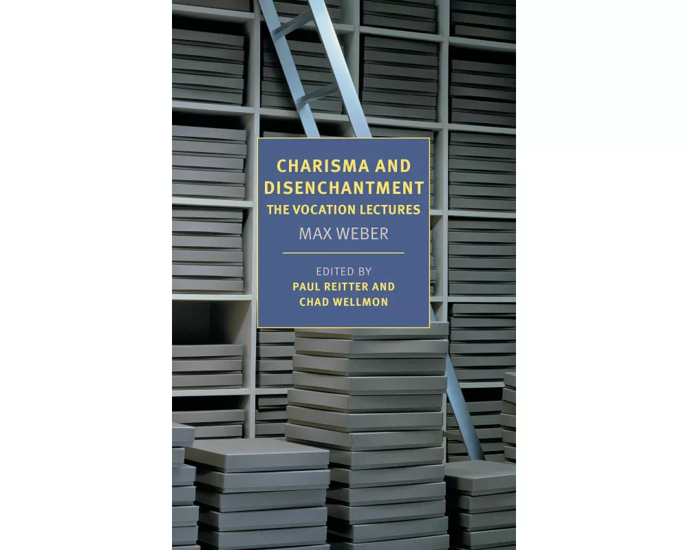 Charisma and Disenchantment: The Vocation Lectures
