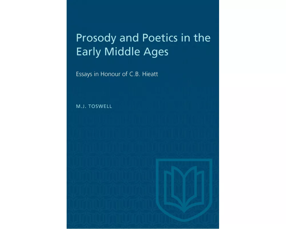 Prosody and Poetics in the Early Middle Ages