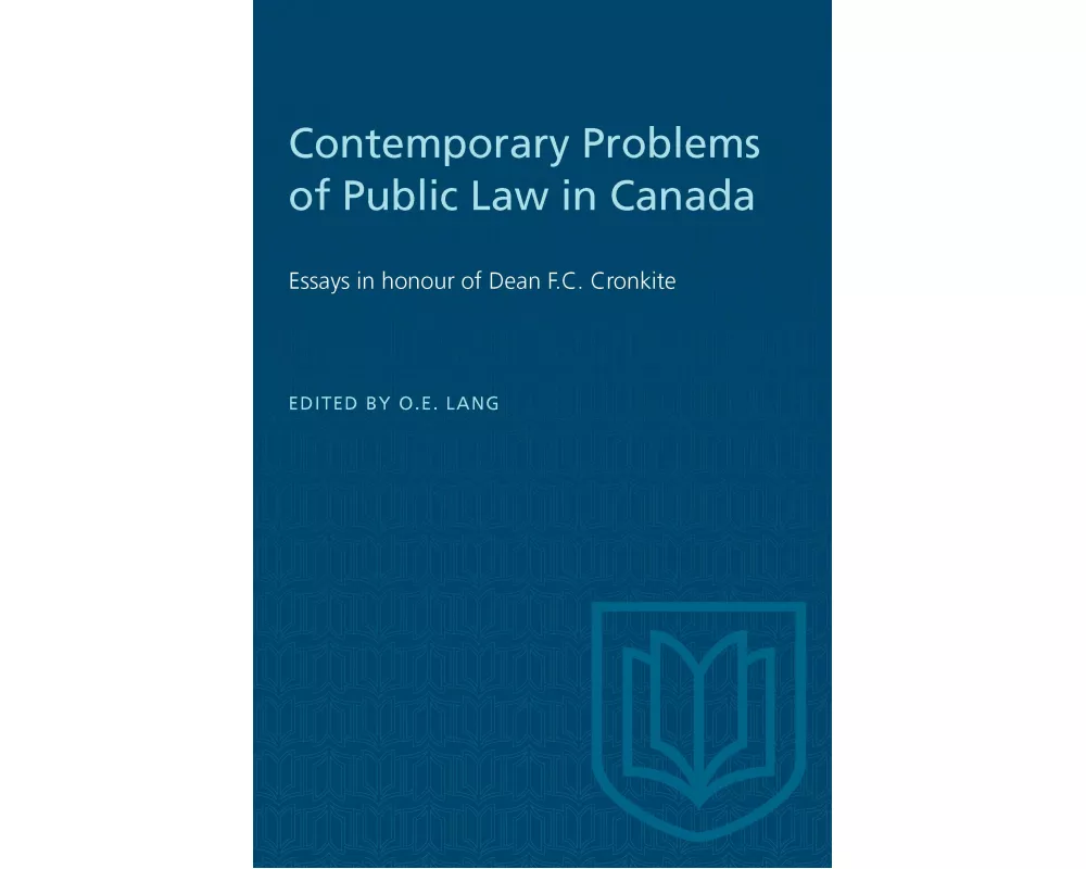 Contemporary Problems of Public Law in Canada